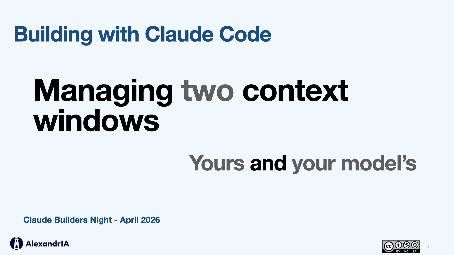 Title slide - Building with Claude Code: Managing two context windows