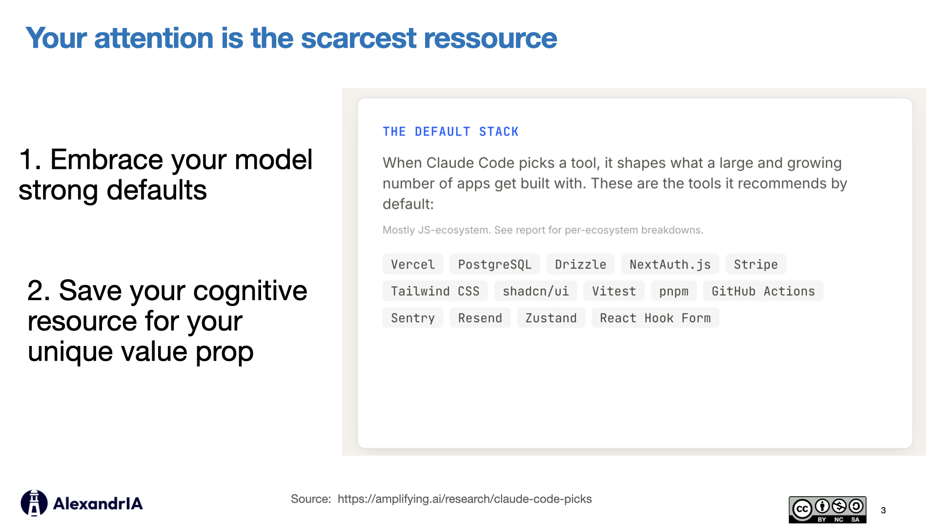 Your attention is the scarcest resource - embrace your model's strong defaults