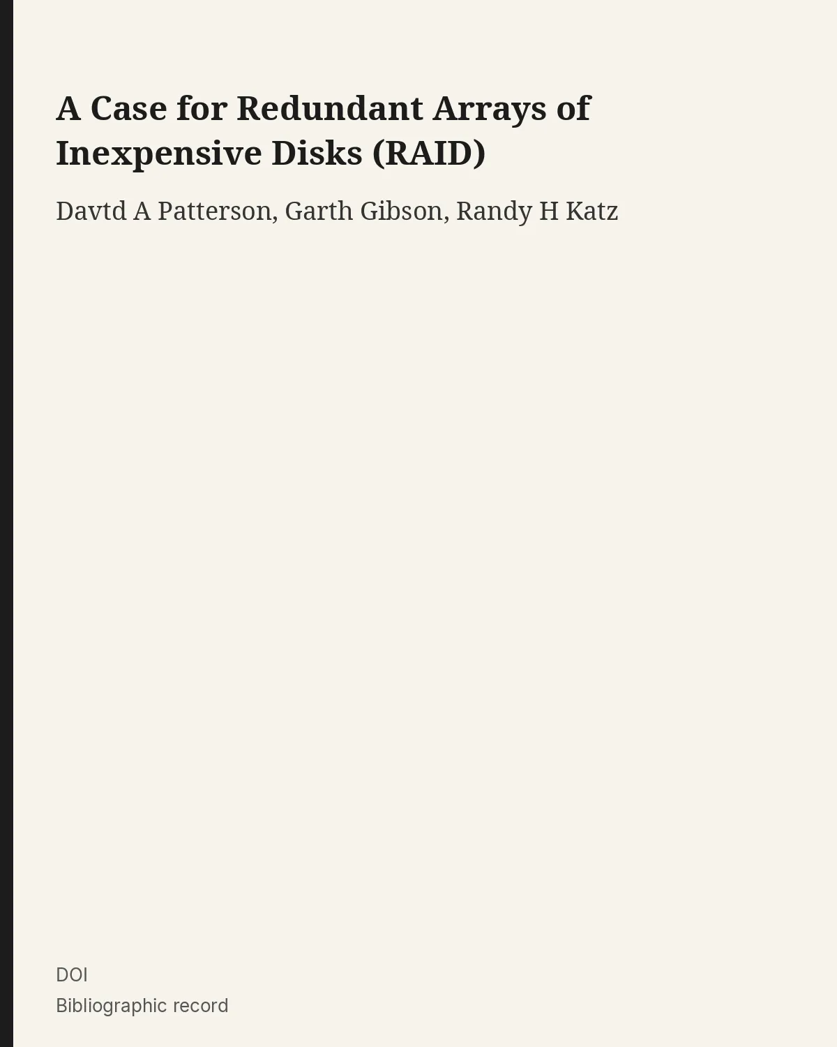 Bibliographic record for A Case for Redundant Arrays of Inexpensive Disks (RAID).