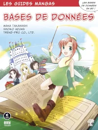 Book cover of Le guide manga des bases de données.