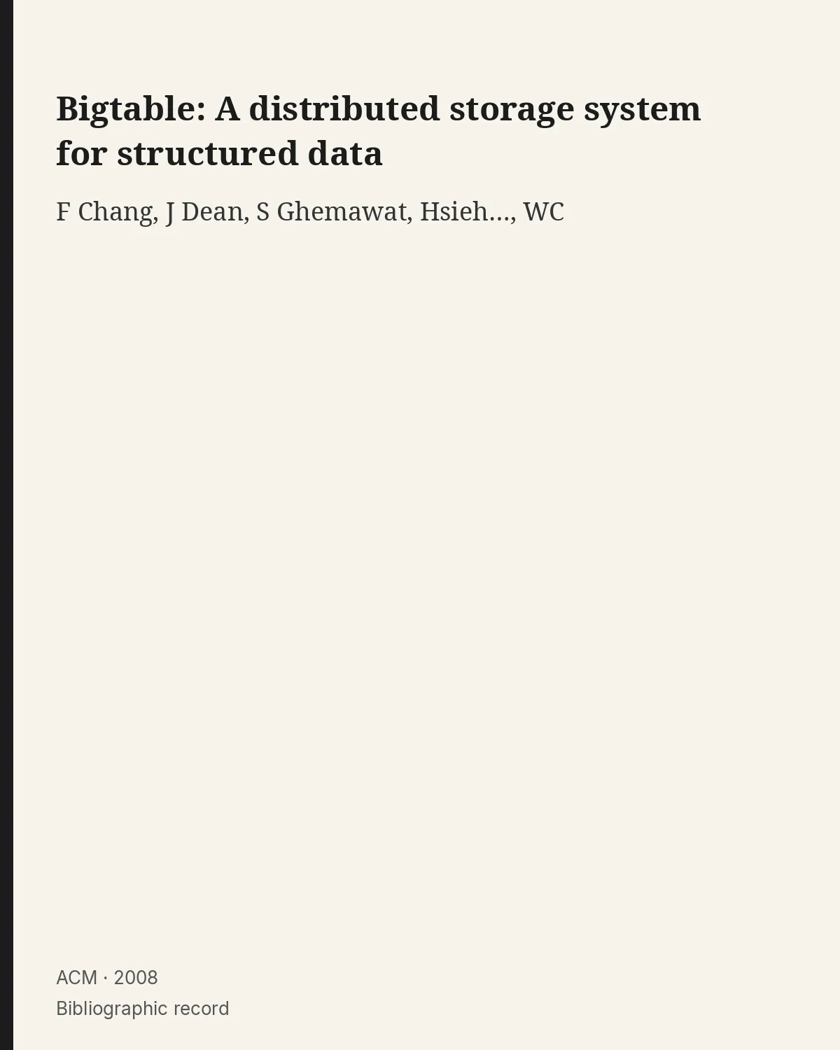 Bibliographic record for Bigtable: A distributed storage system for structured data.