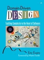 Book cover of Domain-Driven Design: Tackling Complexity in the Heart of Software.