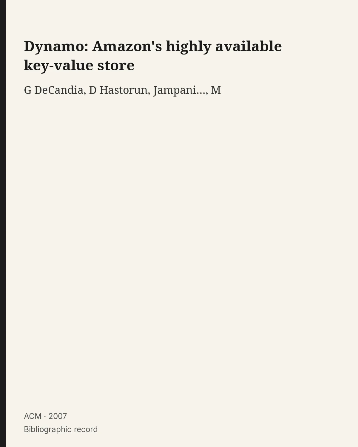 Bibliographic record for Dynamo: Amazon's highly available key-value store.