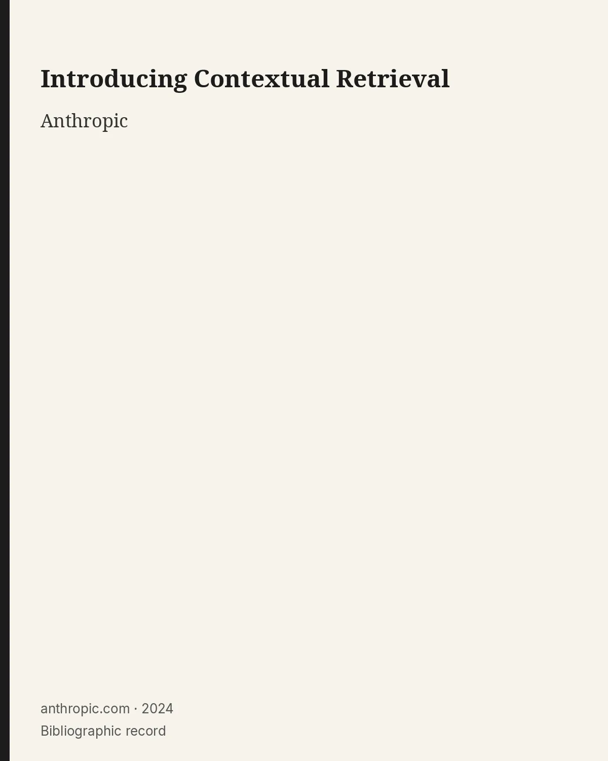 Bibliographic record for Introducing Contextual Retrieval.