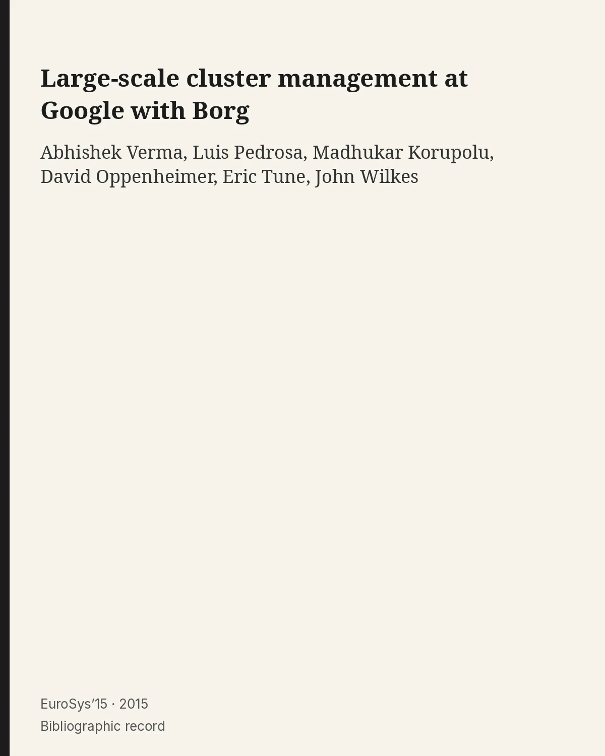 Bibliographic record for Large-scale cluster management at Google with Borg.