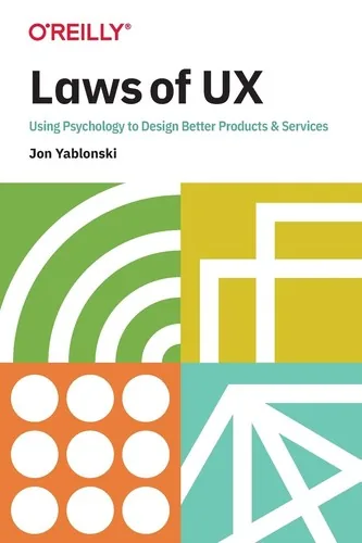 Book cover of Laws of UX: Using Psychology to Design Better Products & Services.
