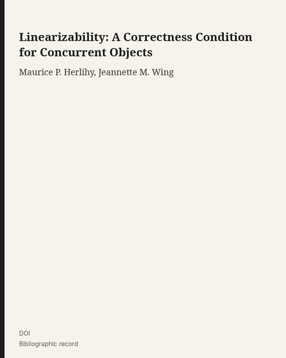 Bibliographic record for Linearizability: A Correctness Condition for Concurrent Objects.