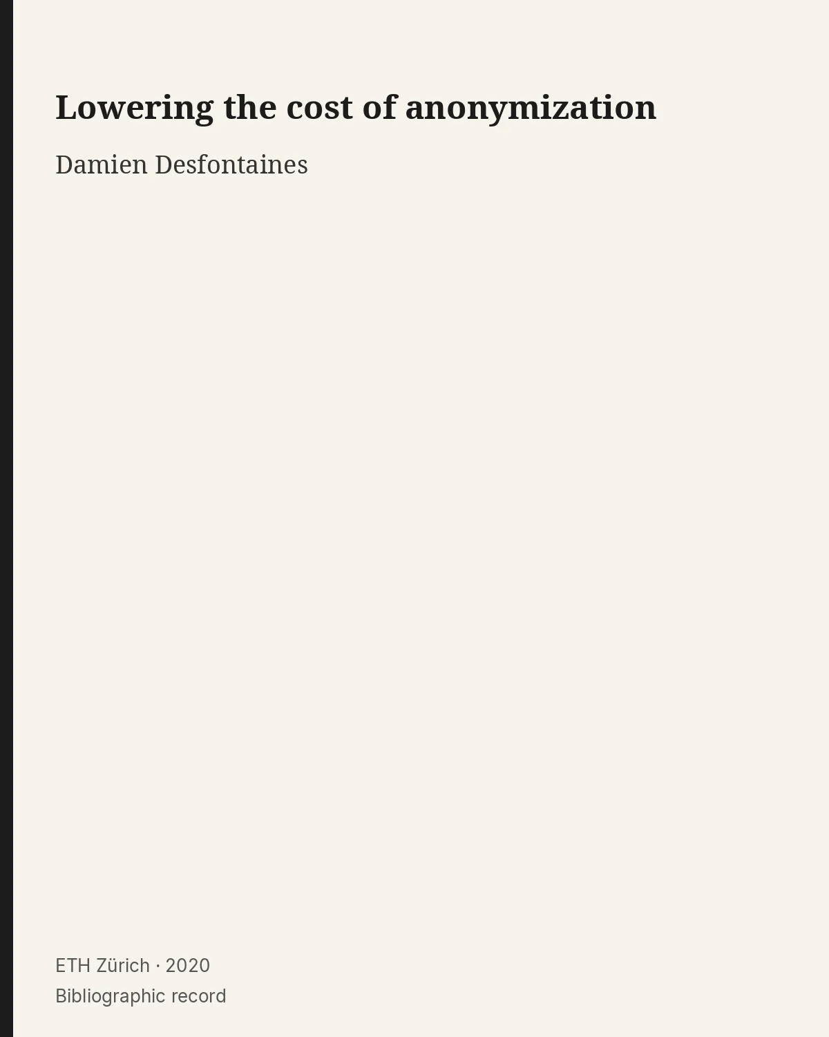 Bibliographic record for Lowering the cost of anonymization.