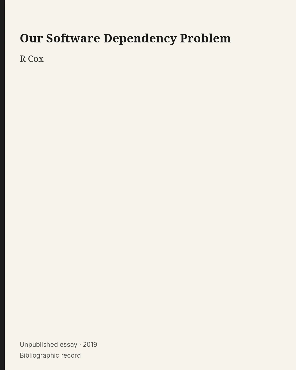 Bibliographic record for Our Software Dependency Problem.