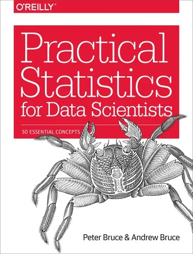 Book cover of Practical Statistics for Data Scientists: 50 Essential Concepts.