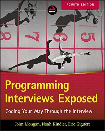Book cover of Programming Interviews Exposed: Coding Your Way Through the Interview.