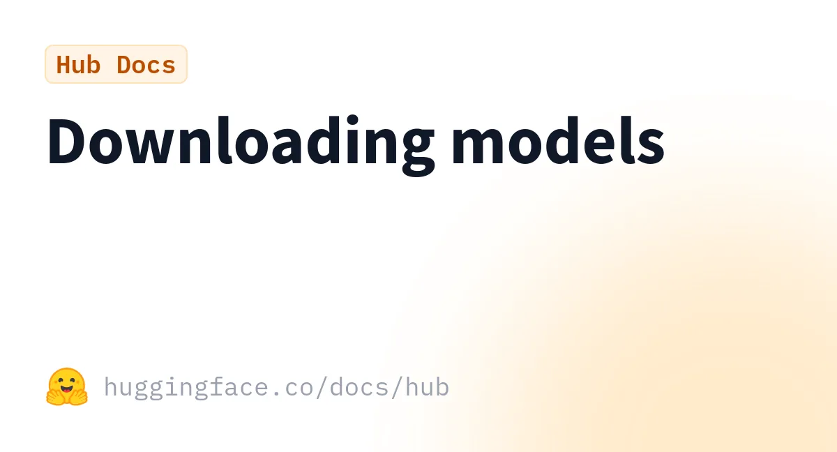Preview of Downloading models.