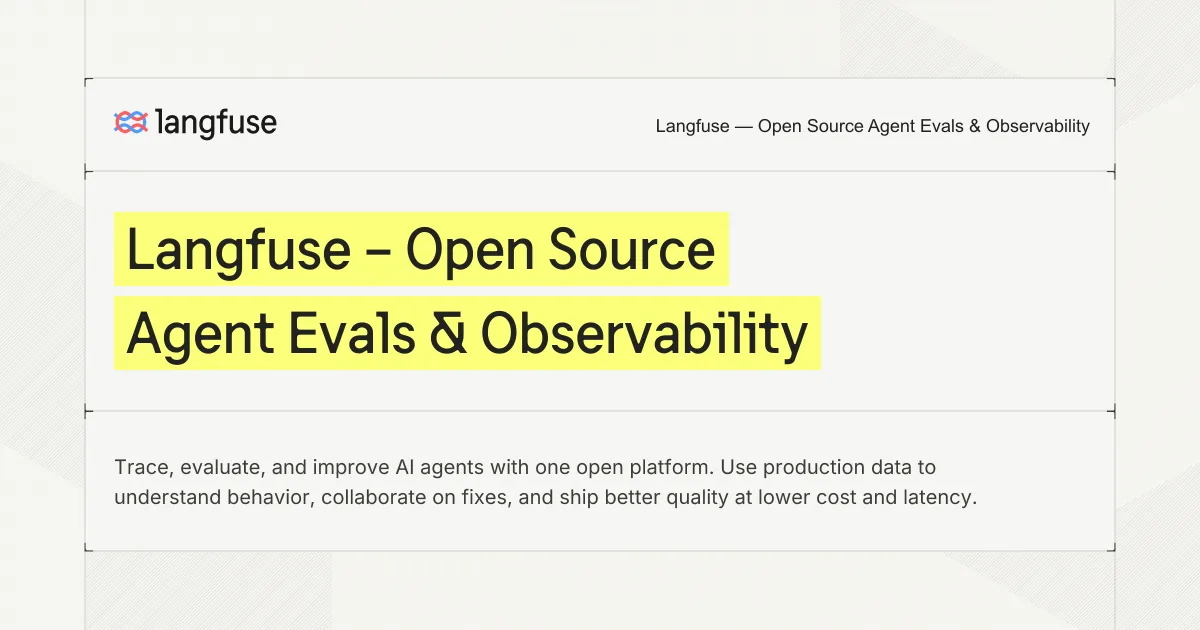 Preview of Langfuse: Open Source Agent Evals & Observability.