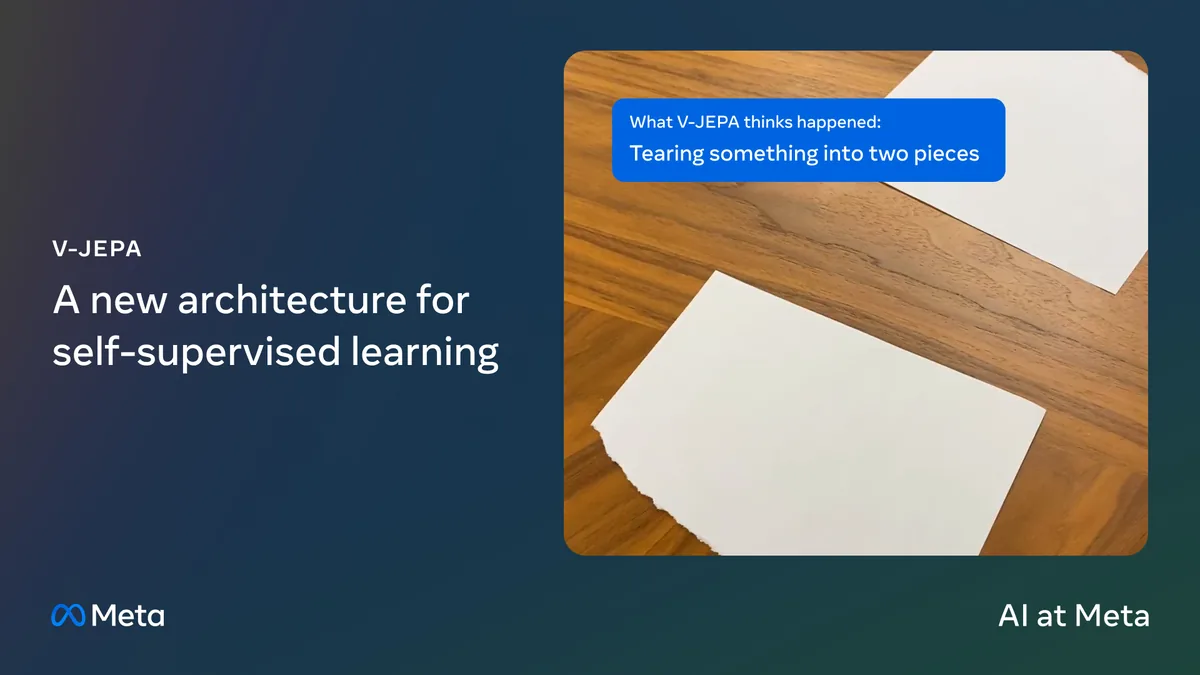 Preview of V-JEPA: The next step toward advanced machine intelligence.
