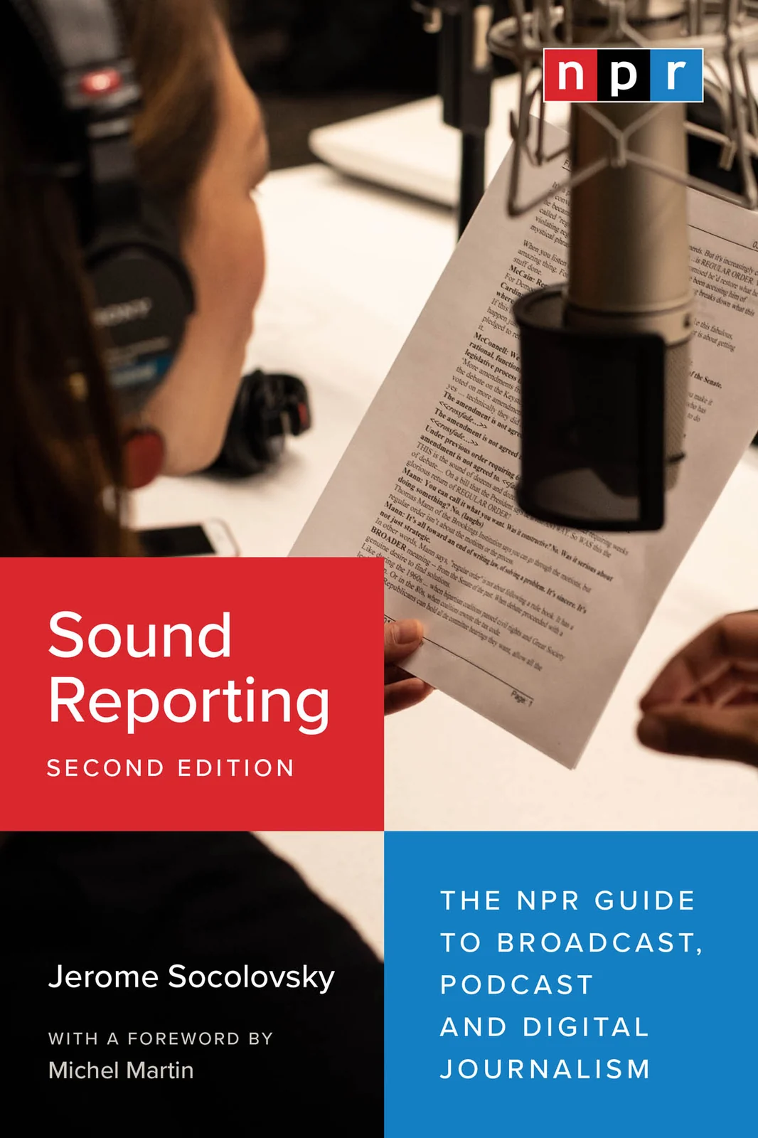 Book cover of Sound Reporting, Second Edition: The NPR Guide to Broadcast, Podcast and Digital Journalism.