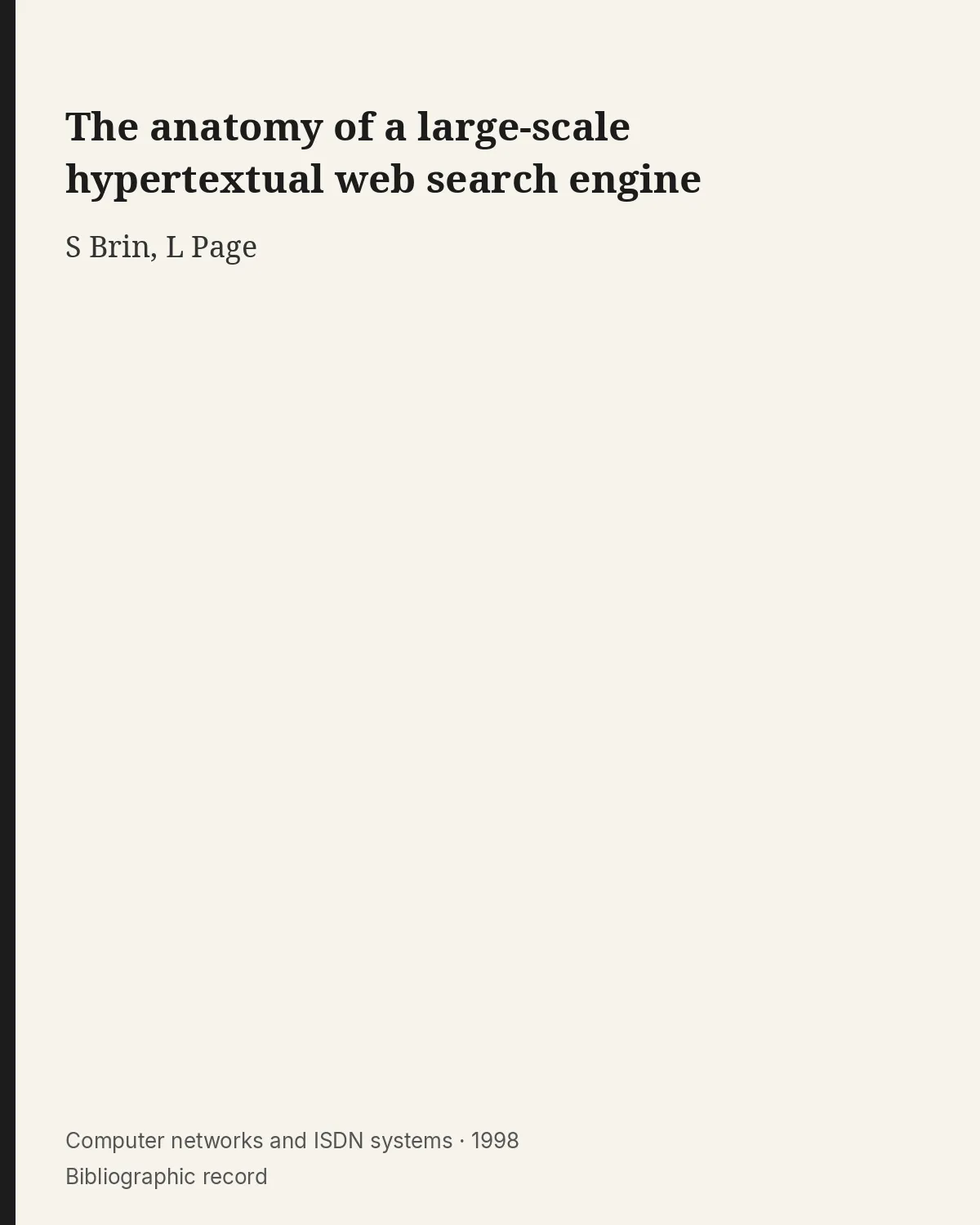 Bibliographic record for The anatomy of a large-scale hypertextual web search engine.