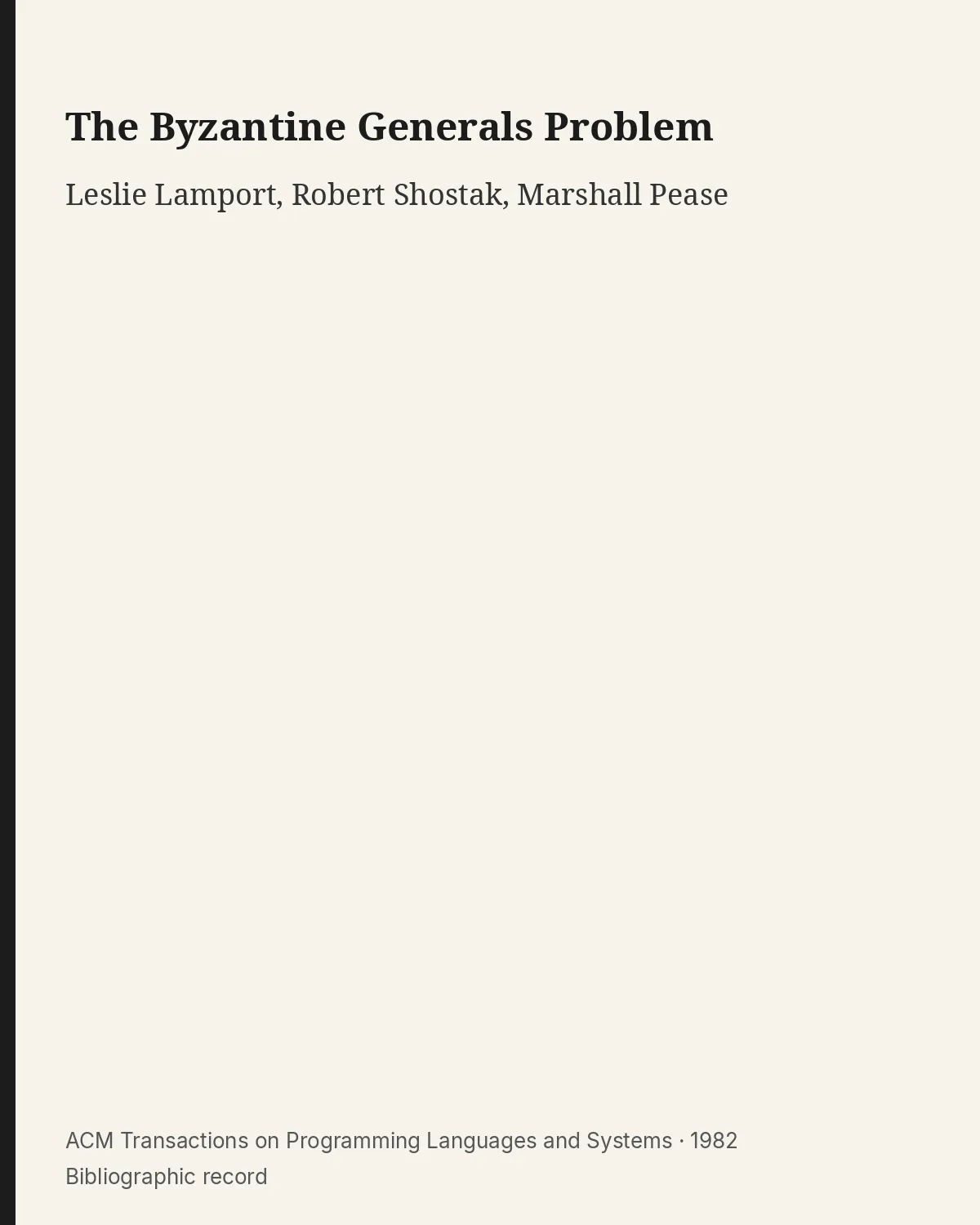 Bibliographic record for The Byzantine Generals Problem.