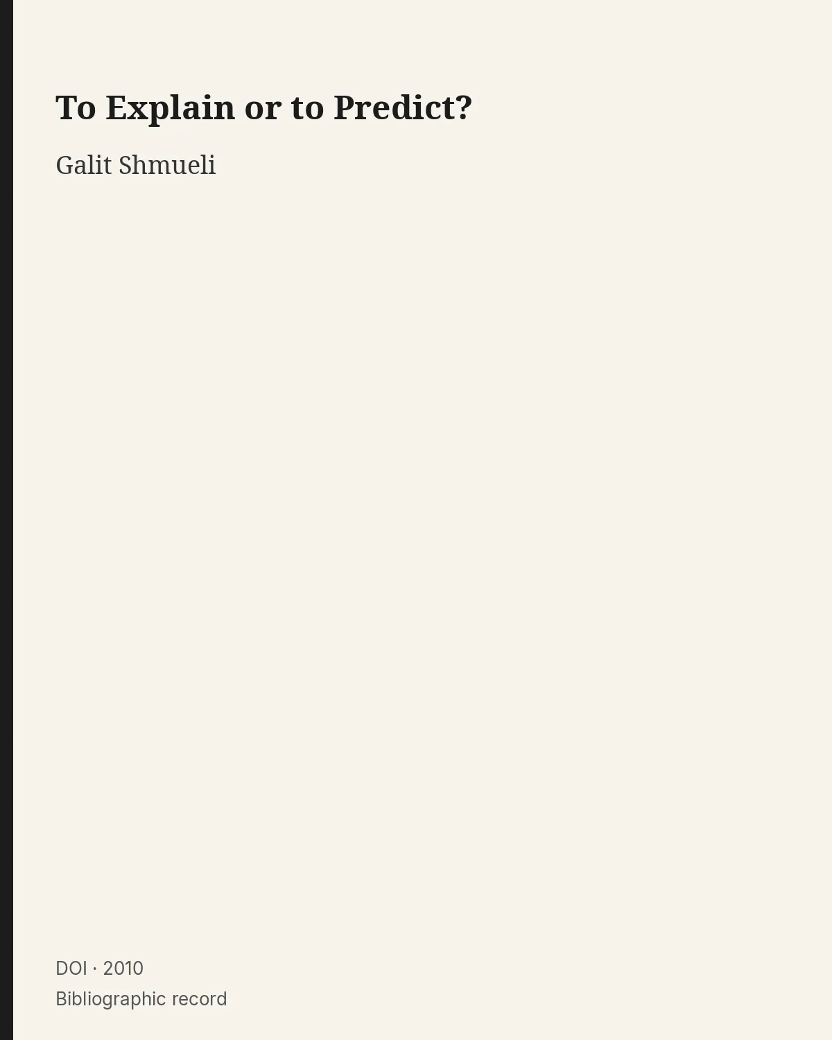 Bibliographic record for To Explain or to Predict?.